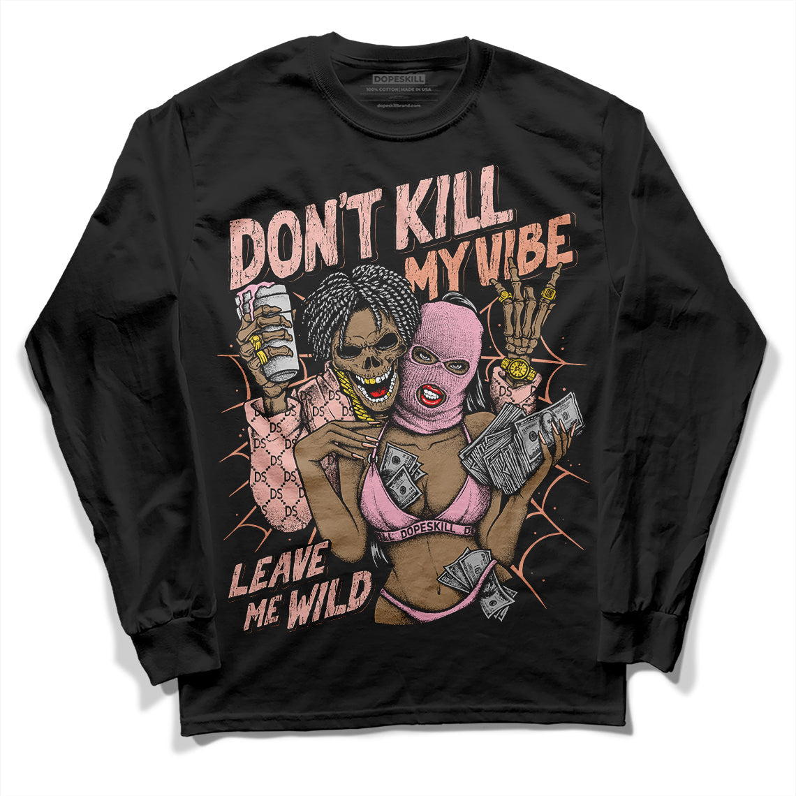 Legend Pink 11s superstreetwear Long Sleeve T-Shirt Don't Kill My Vibe Graphic