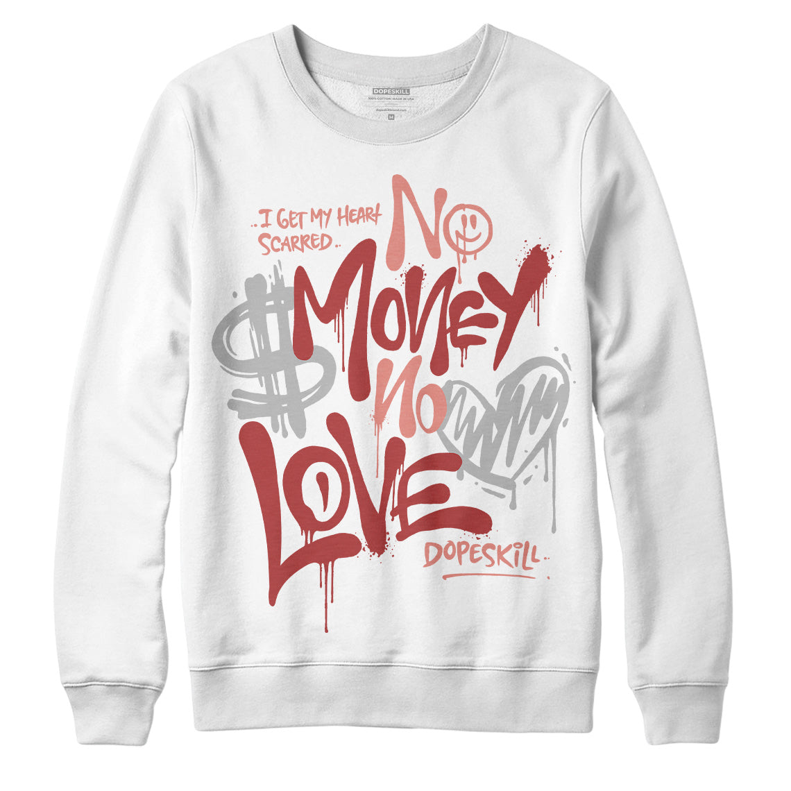 Dune Red 13s superstreetwear Sweatshirt No Money No Love Typo Graphic