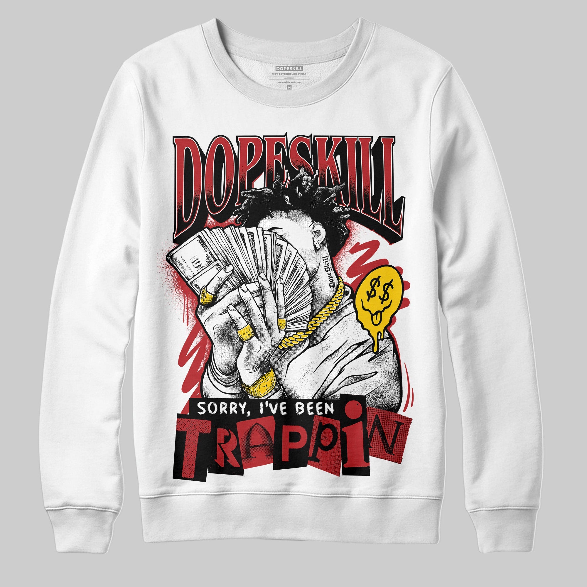 Flu Game 12s superstreetwear Sweatshirt Sorry I've Been Trappin Graphic