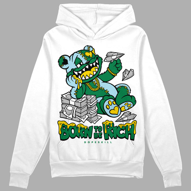 Lucky Green 5s DopeSkill Hoodie Sweatshirt Born To Be Rich Graphic