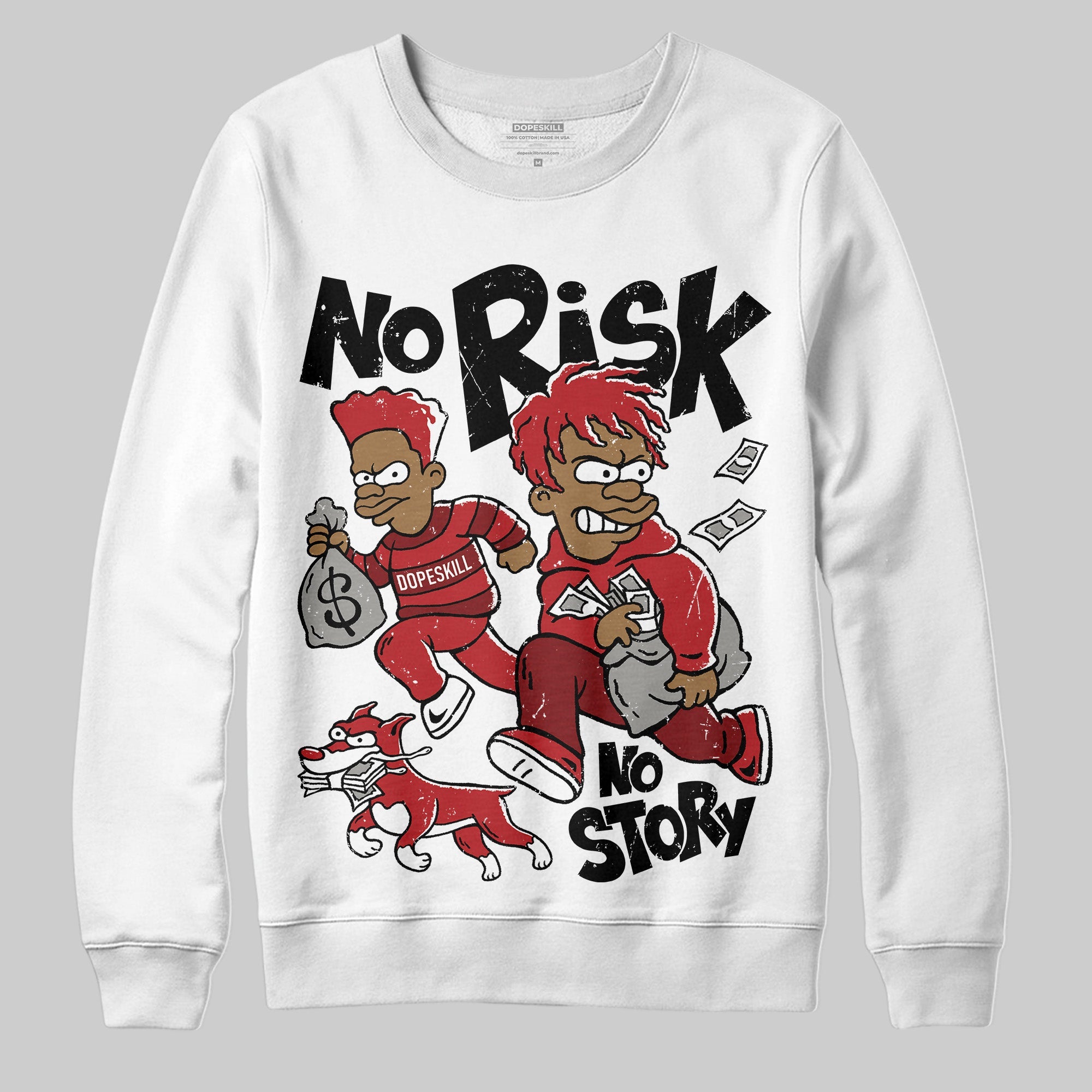 Flu Game 12s superstreetwear Sweatshirt No Risk No Story Graphic