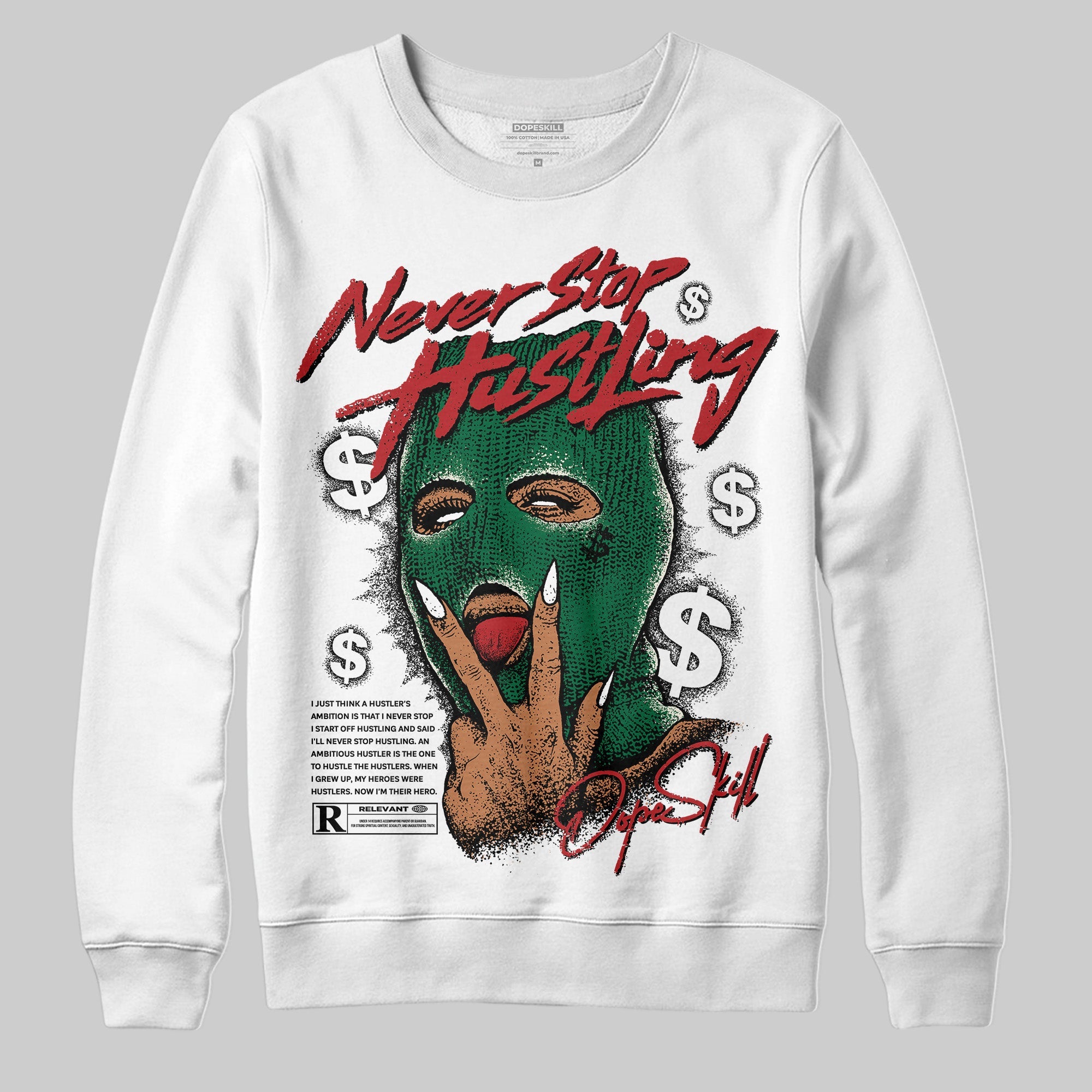 Pine Green 13s superstreetwear Sweatshirt Never Stop Hustling Graphic