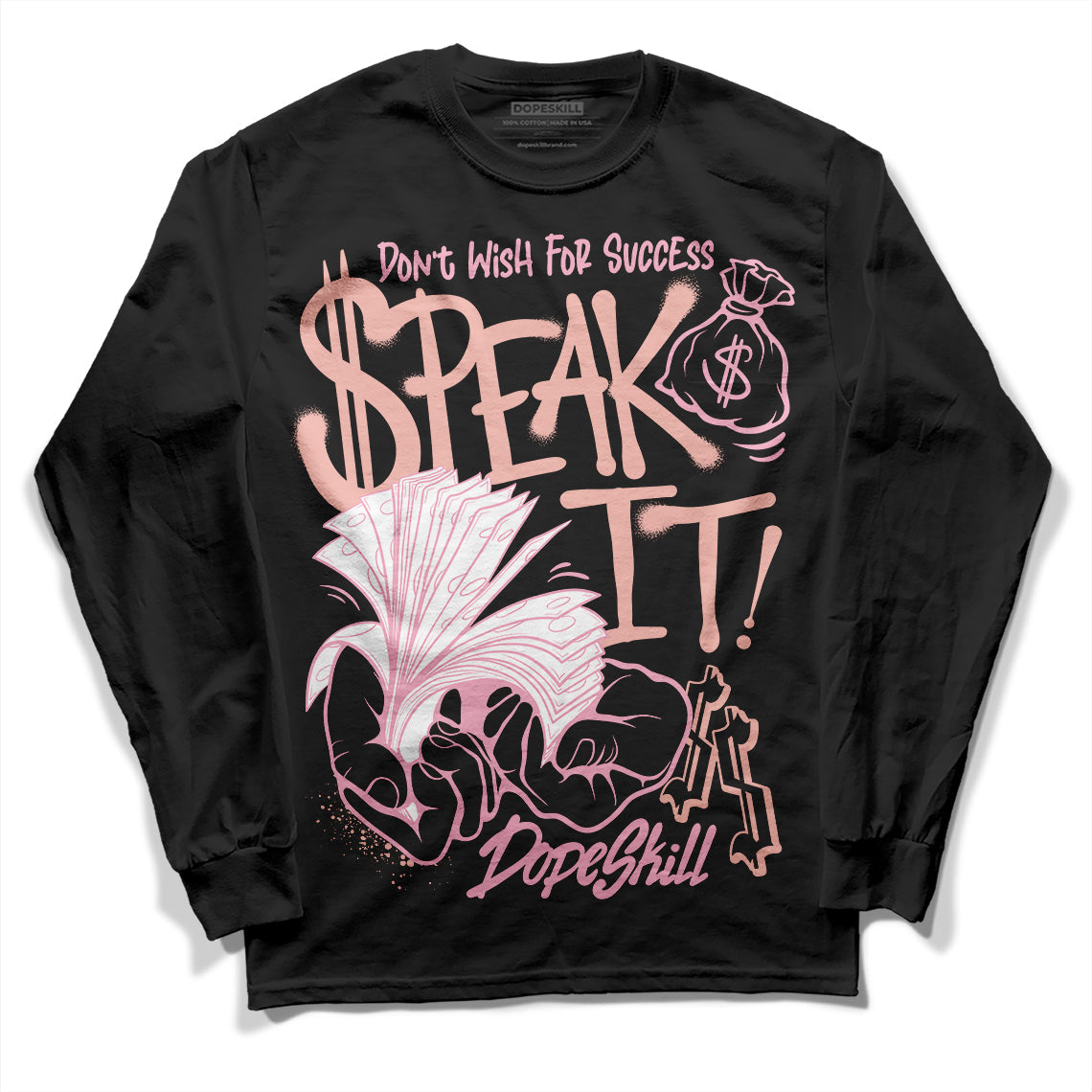 Legend Pink 11s superstreetwear Long Sleeve T-Shirt Speak It Graphic