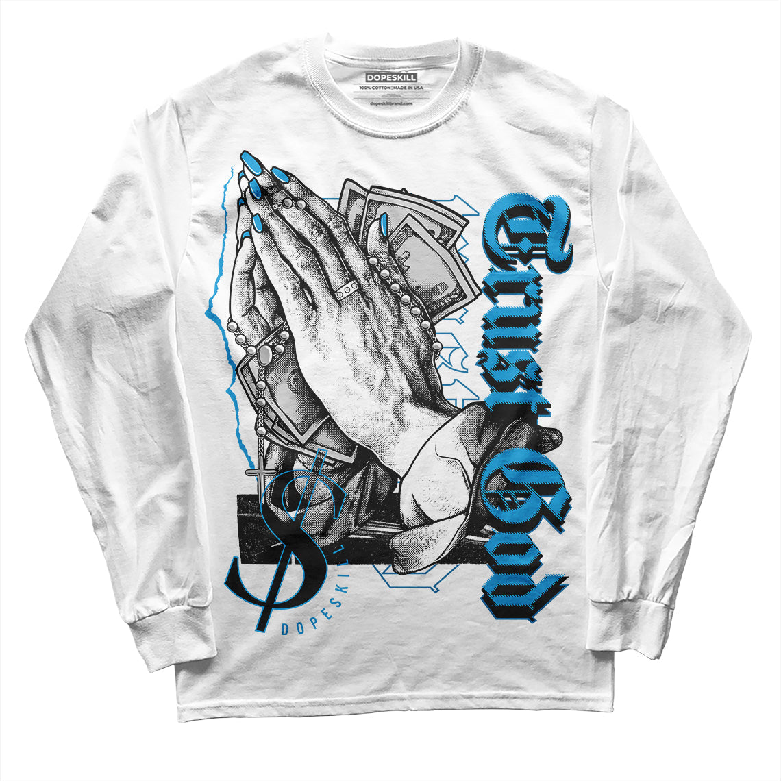 Military Blue 4s superstreetwear Long Sleeve T-Shirt Trust God Graphic