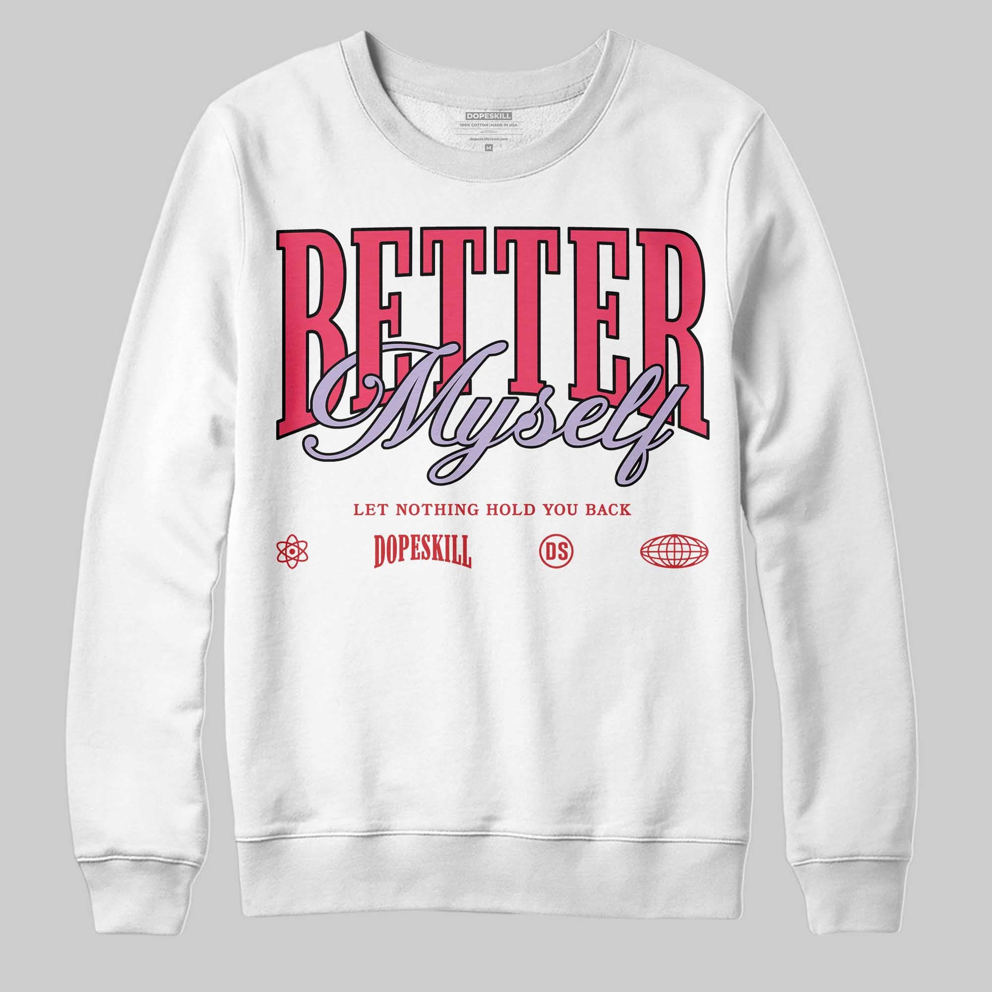 Peanut Butter Jelly 5s superstreetwear Sweatshirt Better Myself Graphic