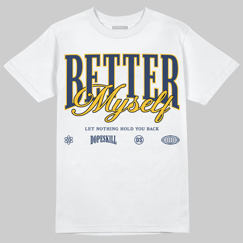 Retro Dunk From Above 4s superstreetwear T-Shirt Better Myself Graphic