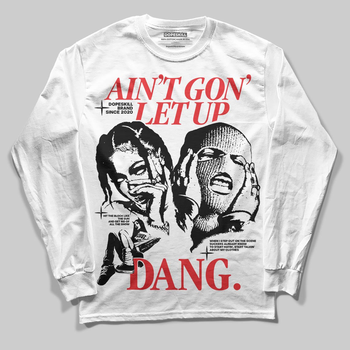 Dunk Panda White Black superstreetwear Long Sleeve T-Shirt Ain't Gon' Let Up Graphic