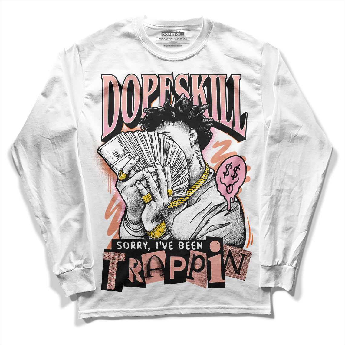 Legend Pink 11s superstreetwear Long Sleeve T-Shirt Sorry I've Been Trappin Graphic