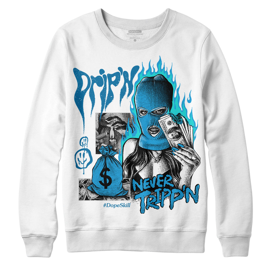 Military Blue 4s superstreetwear Sweatshirt Drip'n Never Tripp'n Graphic