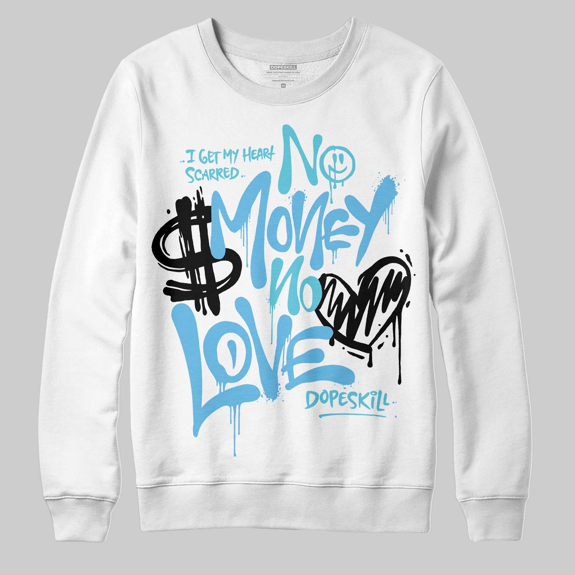 Legend Blue 11s superstreetwear Sweatshirt No Money No Love Typo Graphic