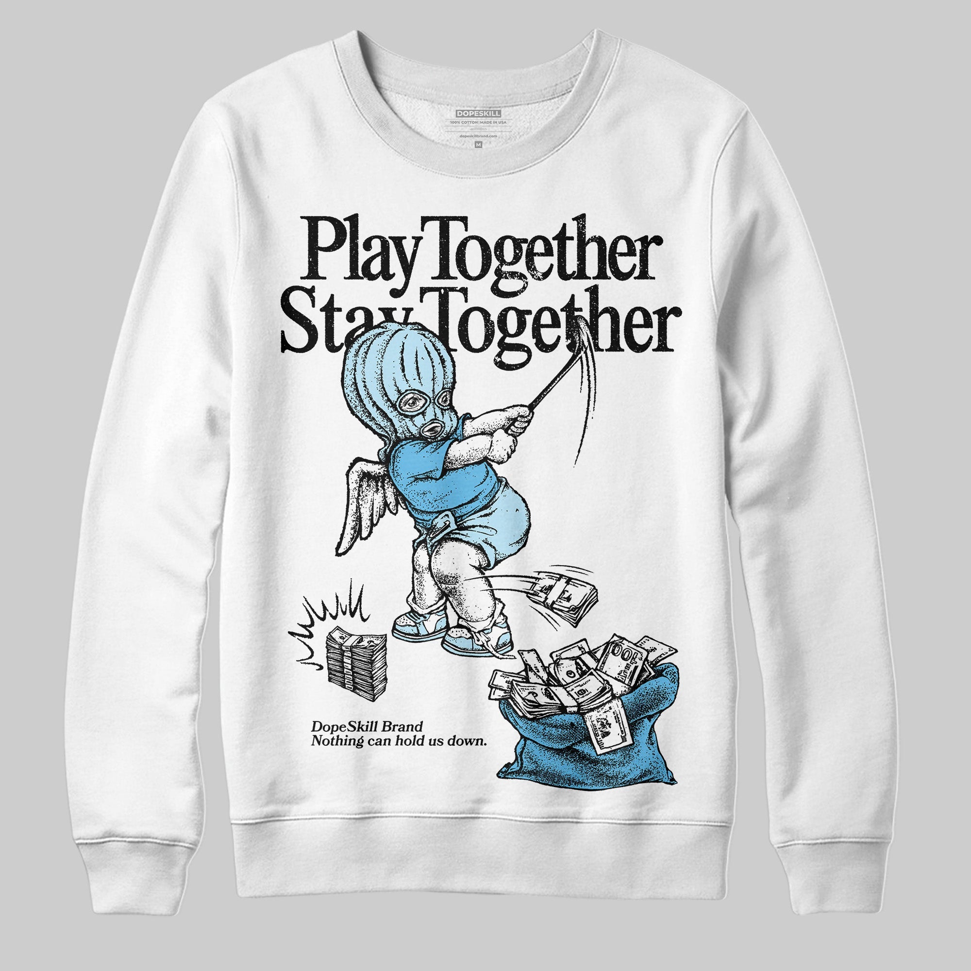 Legend Blue 11s superstreetwear Sweatshirt Play together,Stay together Graphic