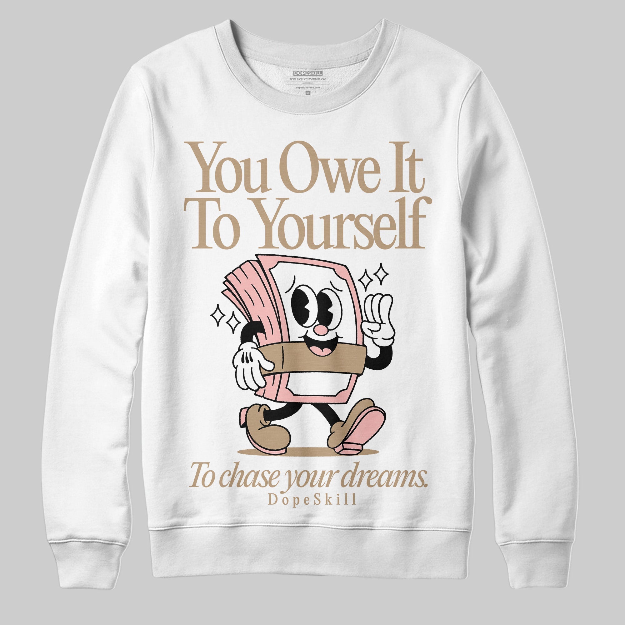 AIR FORCE 1 LINEN superstreetwear Sweatshirt Owe It To Yourself Graphic