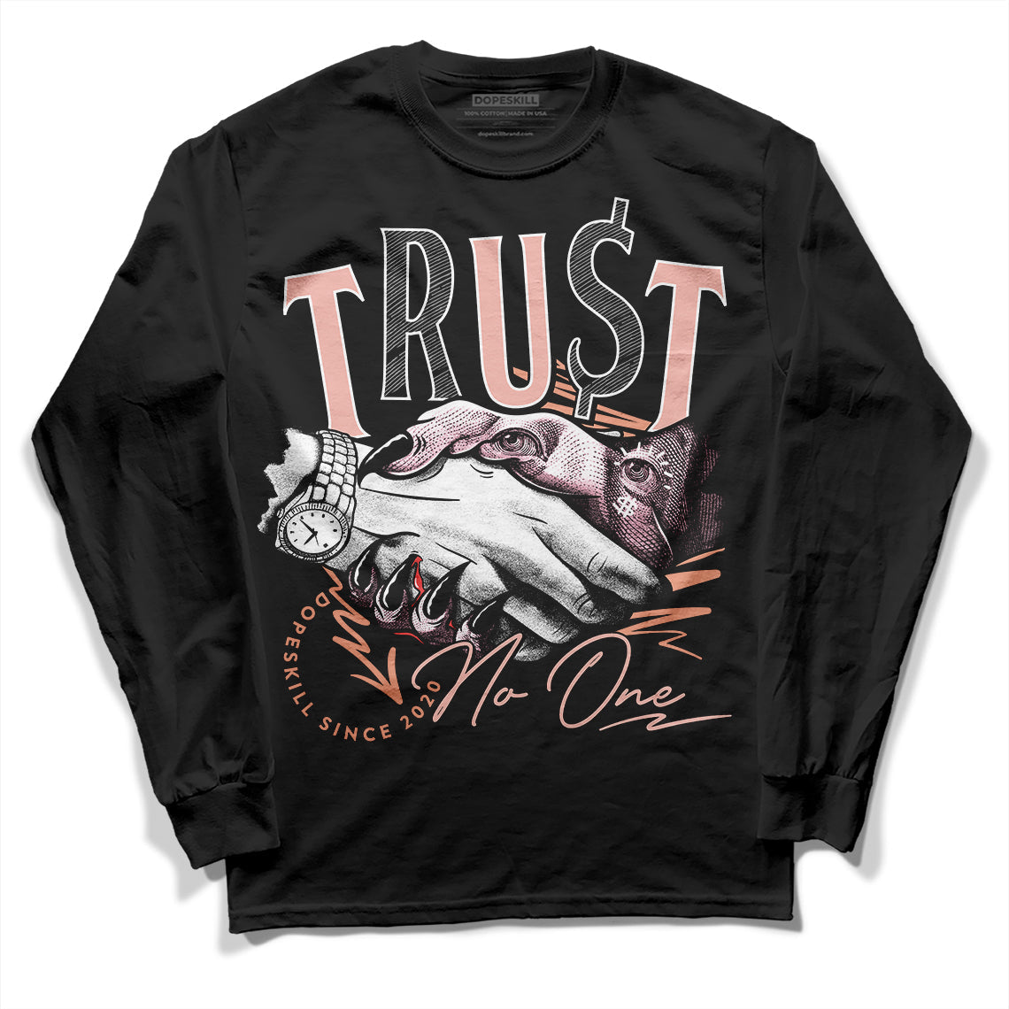 Legend Pink 11s superstreetwear Long Sleeve T-Shirt Trust No One Graphic