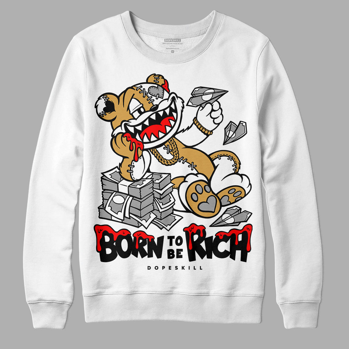 Gratitude 11s superstreetwear Sweatshirt Born To Be Rich Graphic