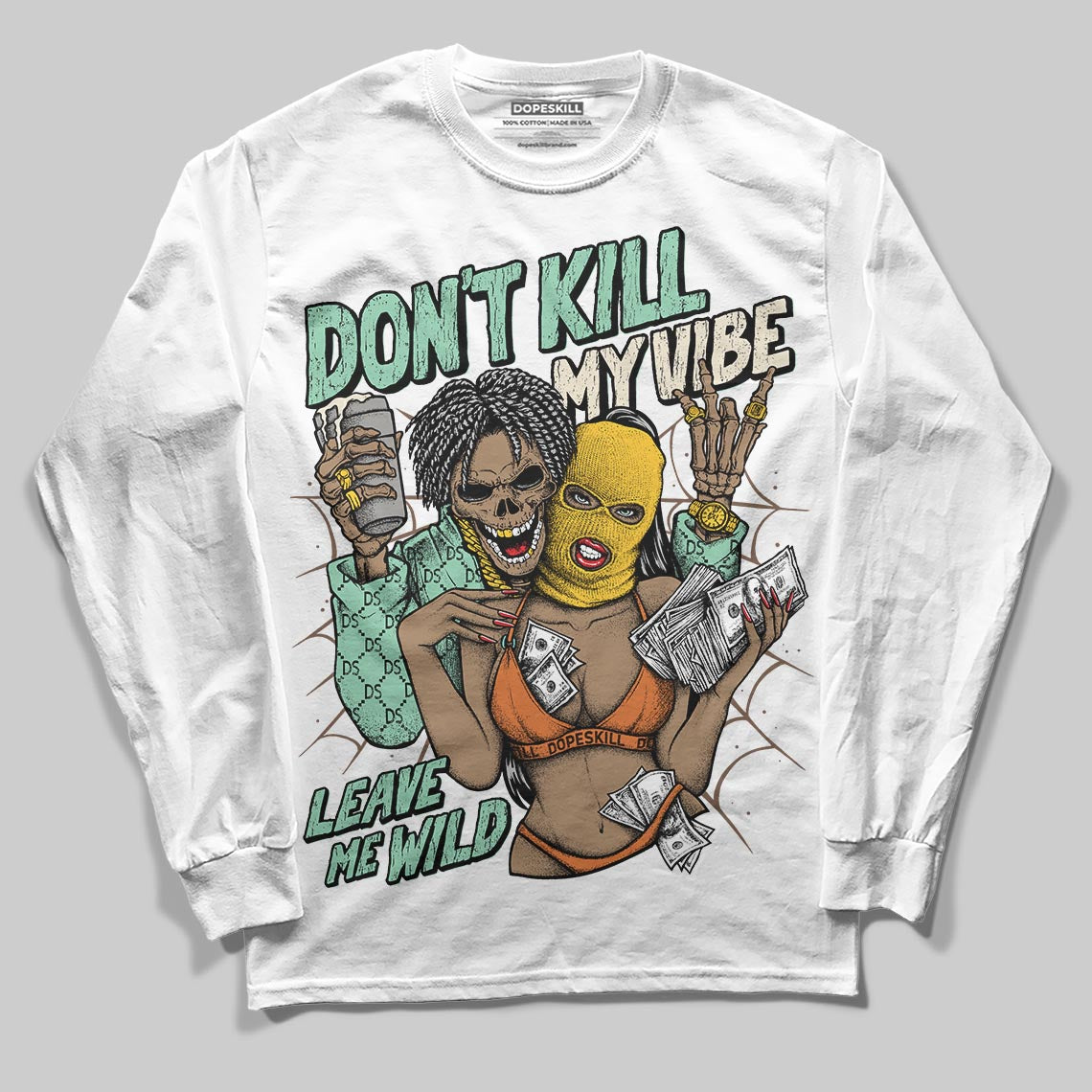 SB Dunk a??Rodeoa?? superstreetwear Long Sleeve T-Shirt Don't Kill My Vibe Graphic
