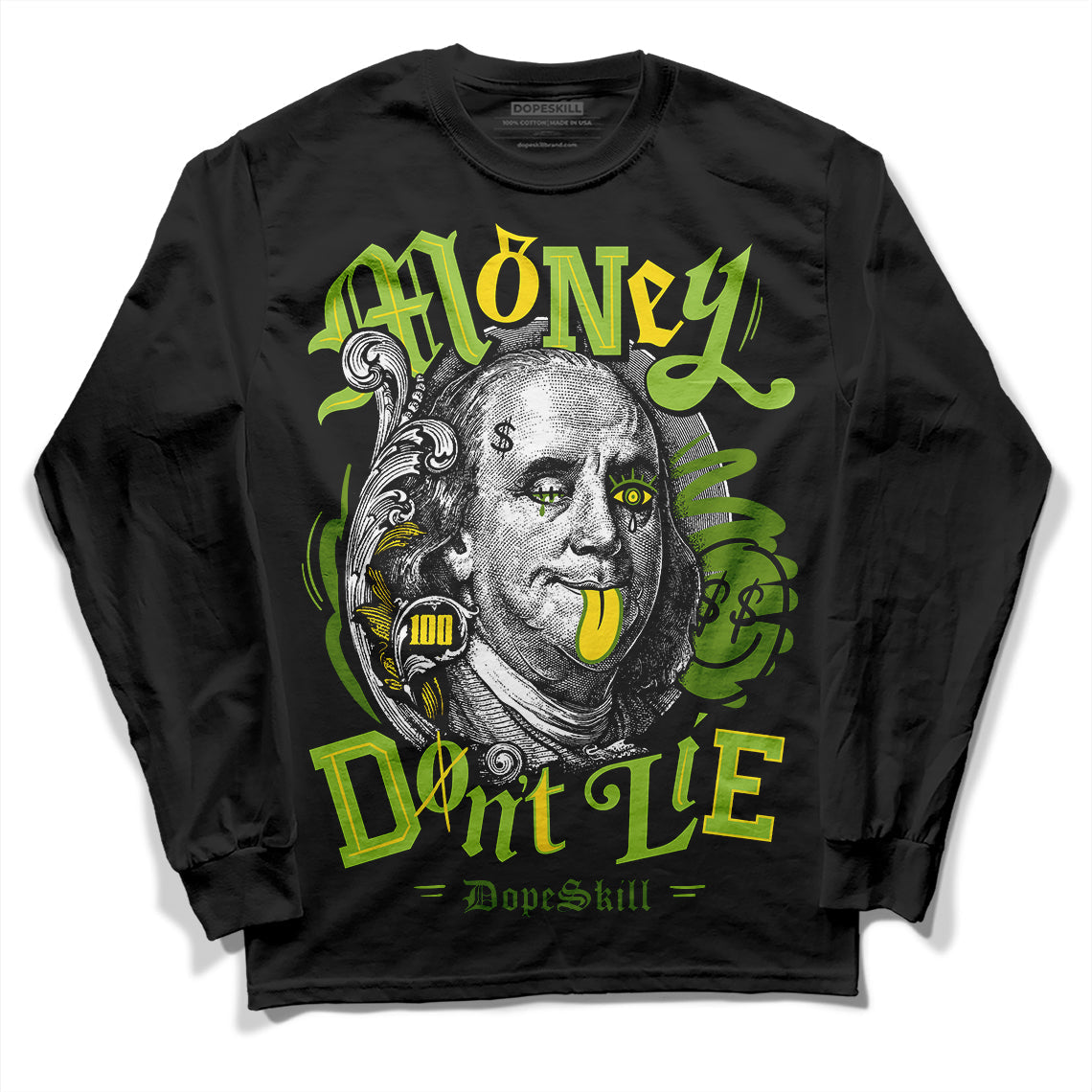 Dunk 'Chlorophyll' superstreetwear Long Sleeve T-Shirt Money Don't Lie Graphic