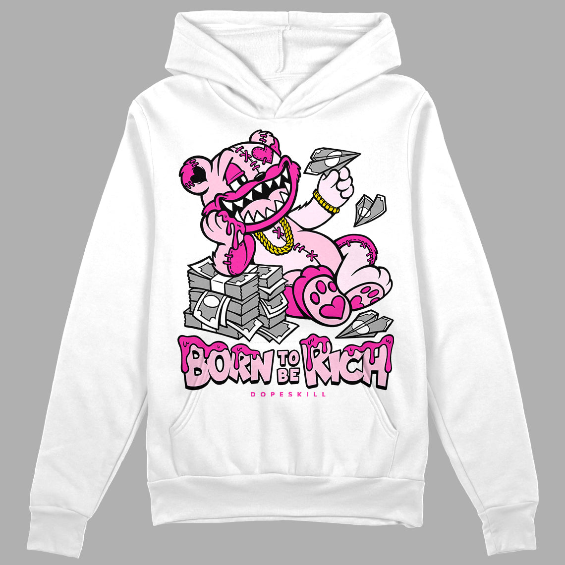 Triple Pink Dunk superstreetwear Hoodie Sweatshirt Born To Be Rich Graphic