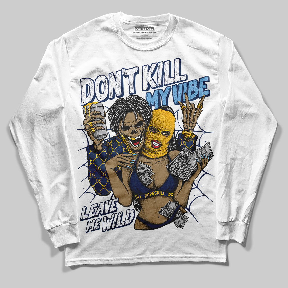 Retro Dunk From Above 4s superstreetwear Long Sleeve T-Shirt Don't Kill My Vibe Graphic