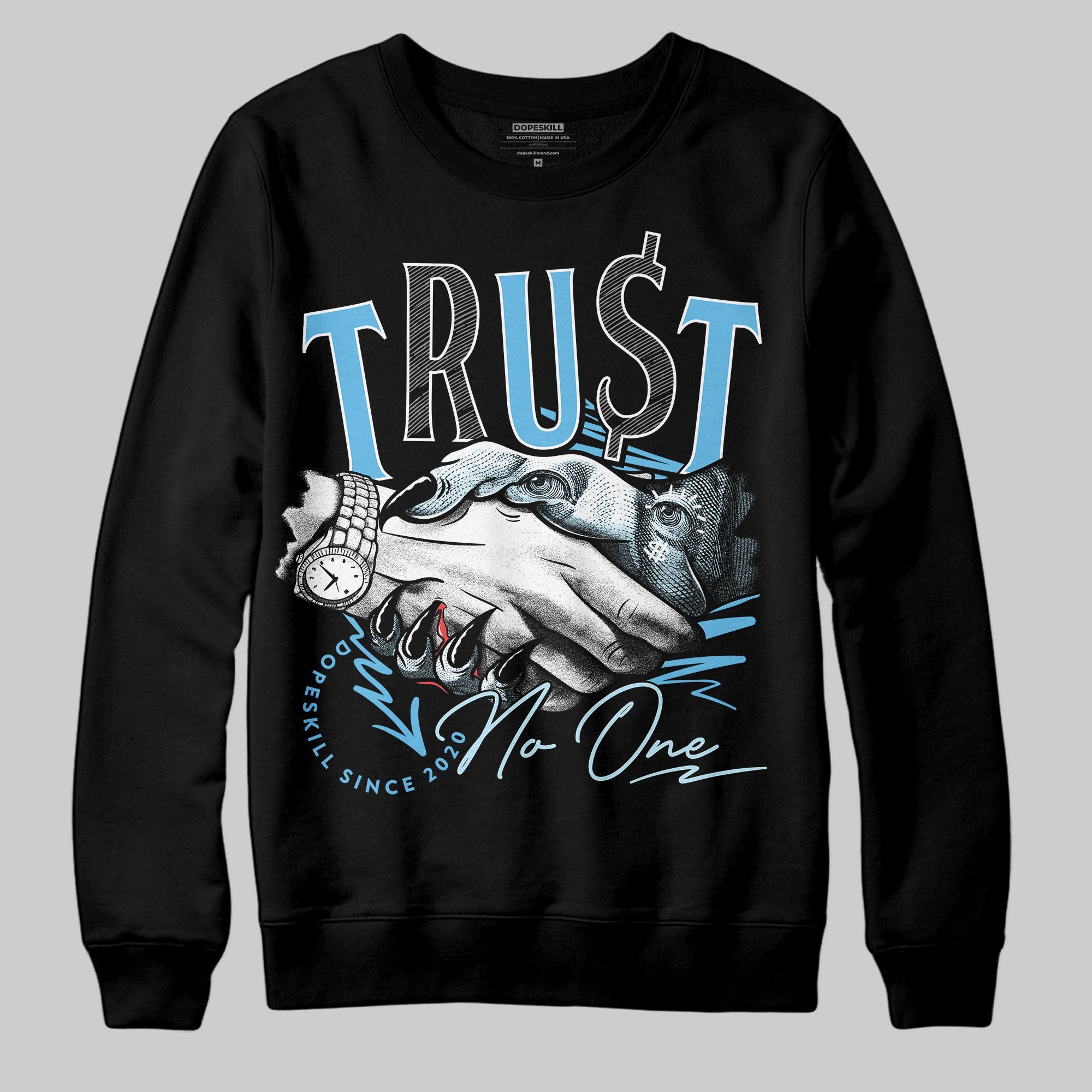 Legend Blue 11s superstreetwear Sweatshirt Trust No One Graphic