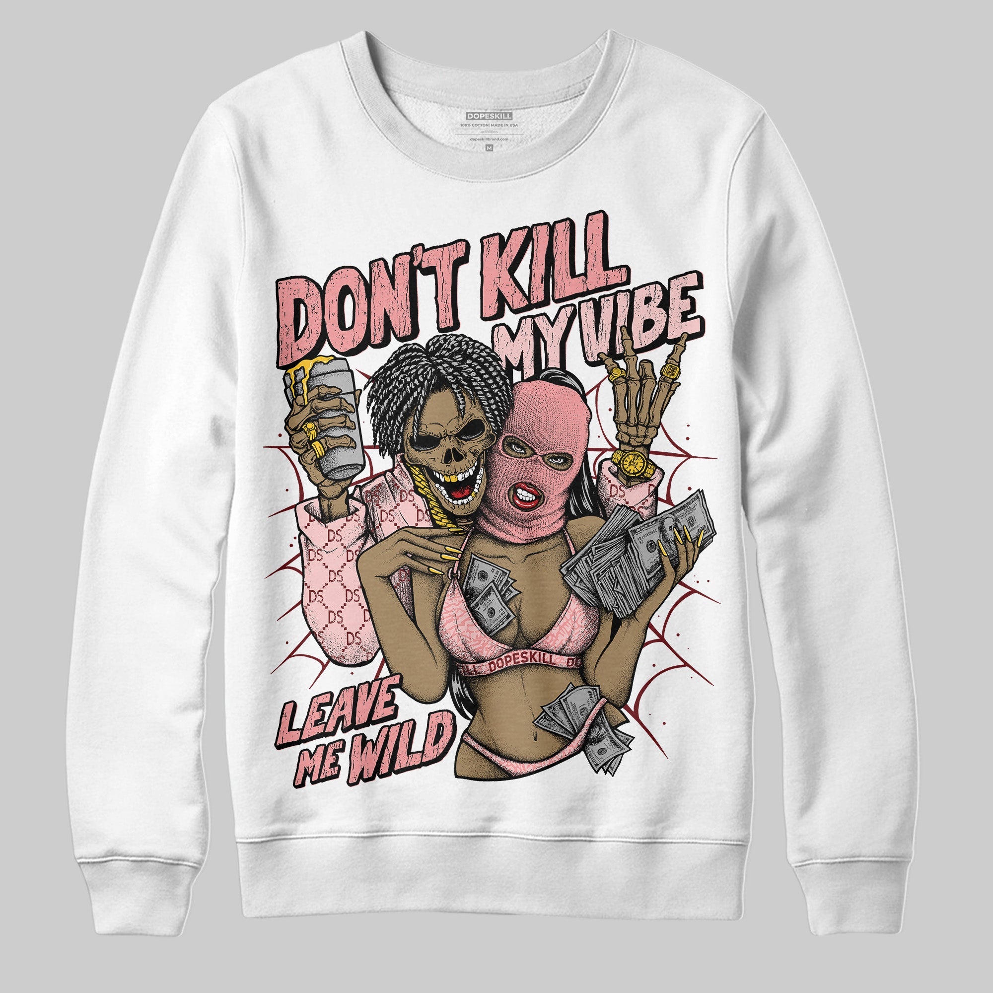 VALENTINE'S Day 3s superstreetwear Sweatshirt Don't Kill My Vibe Graphic