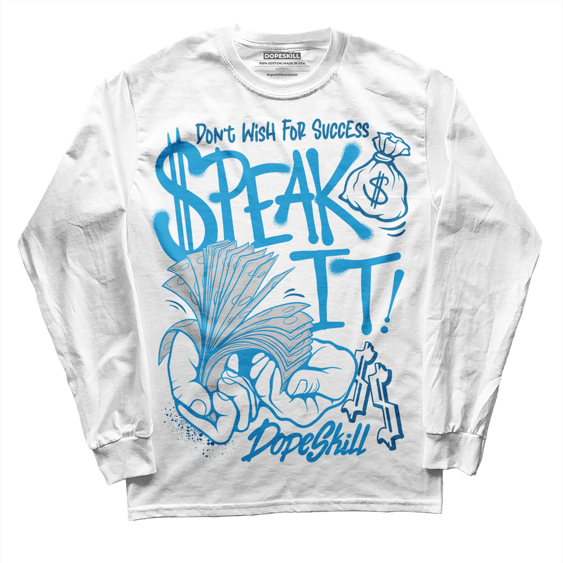 Military Blue 4s superstreetwear Long Sleeve T-Shirt Speak It Graphic