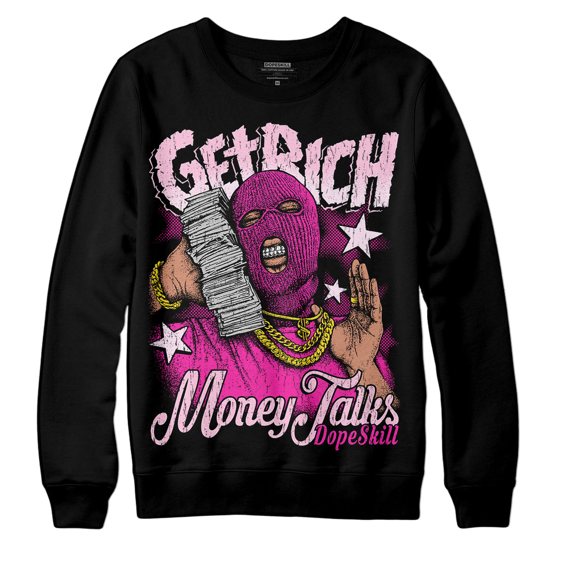 Triple Pink Dunk Low superstreetwear Sweatshirt Get Rich Graphic