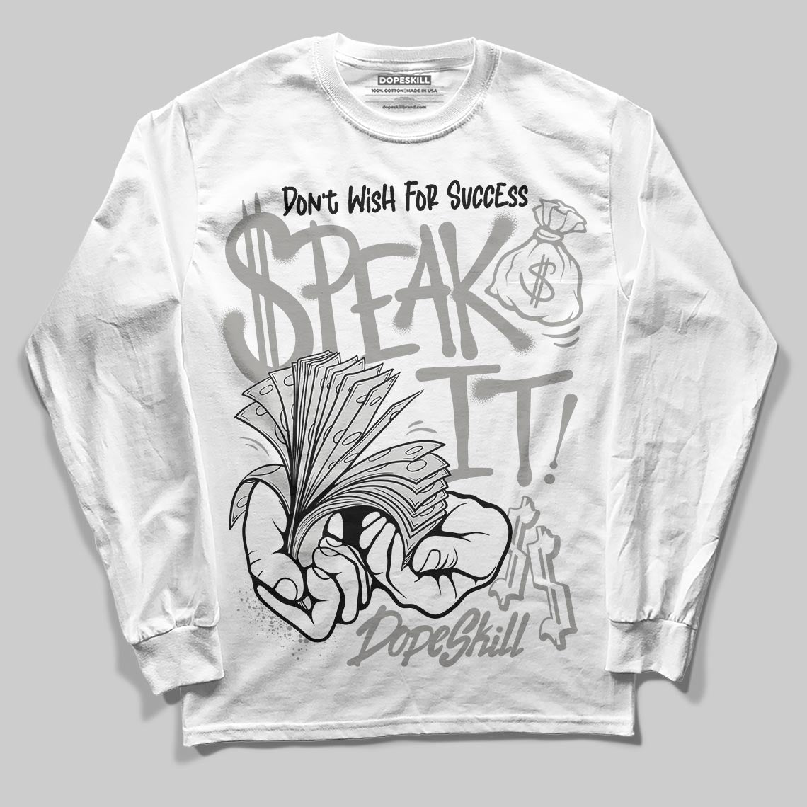 Pure Money 3s superstreetwear Long Sleeve T-Shirt Speak It Graphic