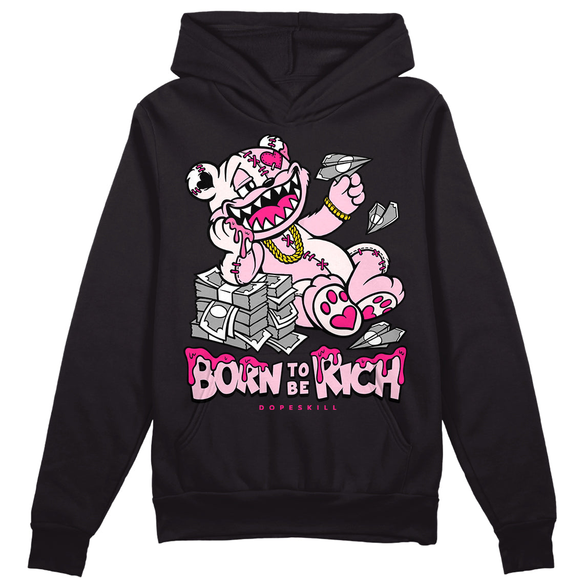 Dunk Pink Foam superstreetwear Hoodie Sweatshirt Born To Be Rich Graphic