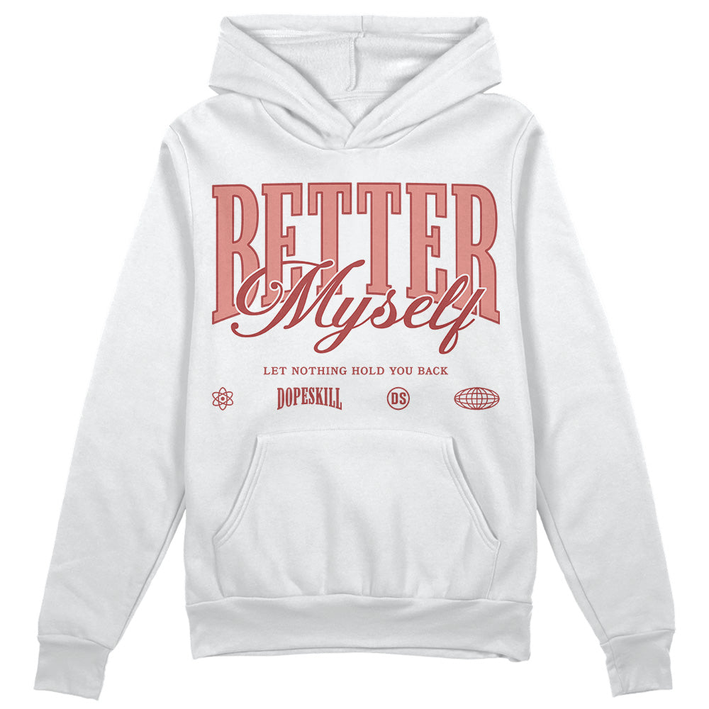 Dune Red 13s superstreetwear Hoodie Sweatshirt Better Myself Graphic