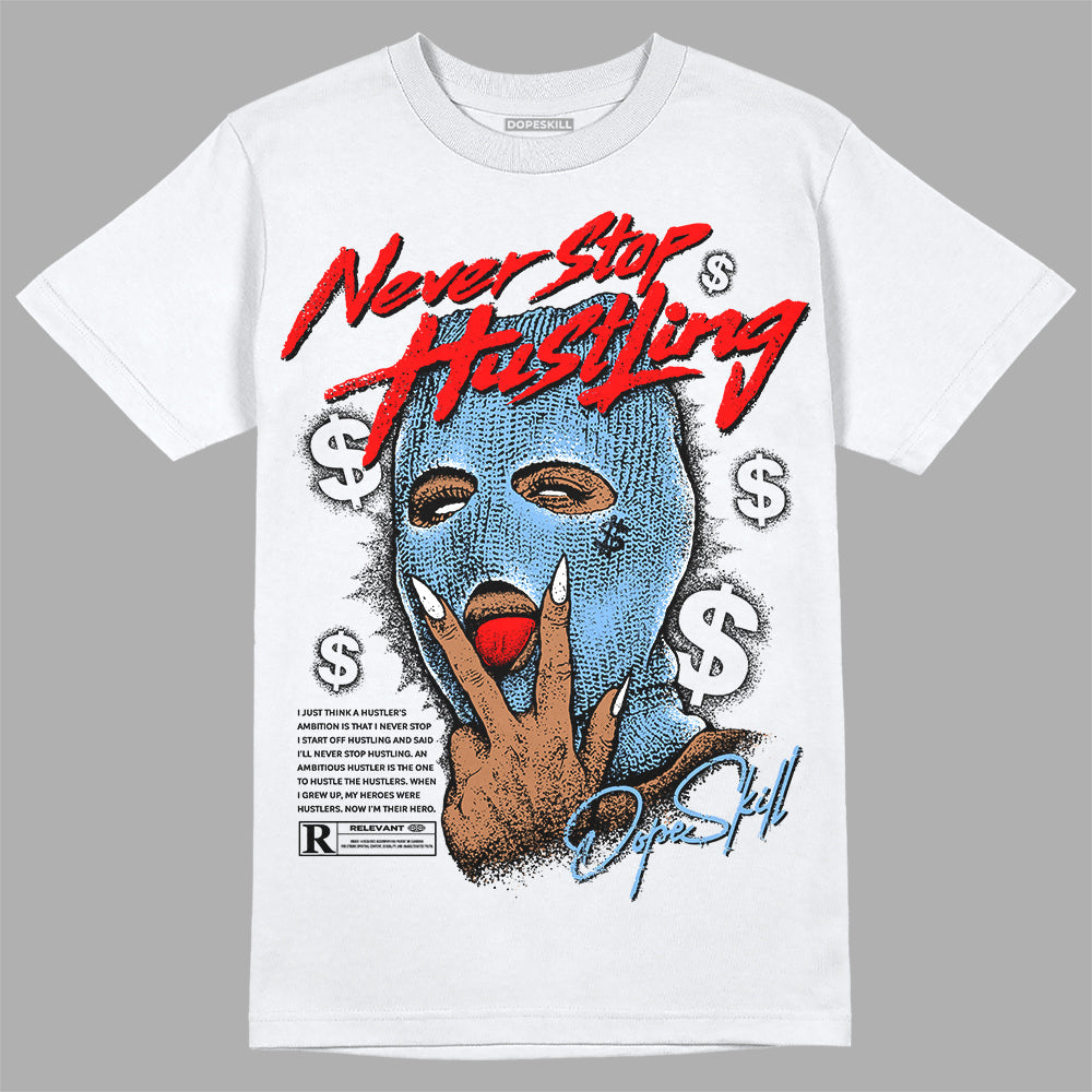 Powder Blue 9s superstreetwear T-Shirt Never Stop Hustling Graphic