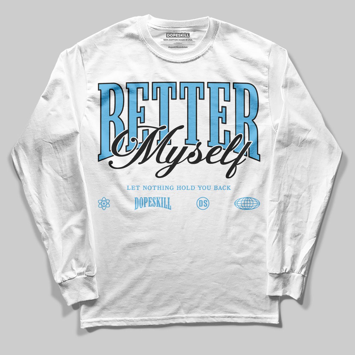 Legend Blue 11s superstreetwear Long Sleeve T-Shirt Better Myself Graphic