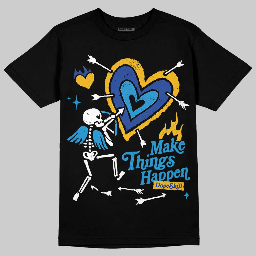 Royal Blue Collection superstreetwear T-Shirt Make Things Happen Graphic