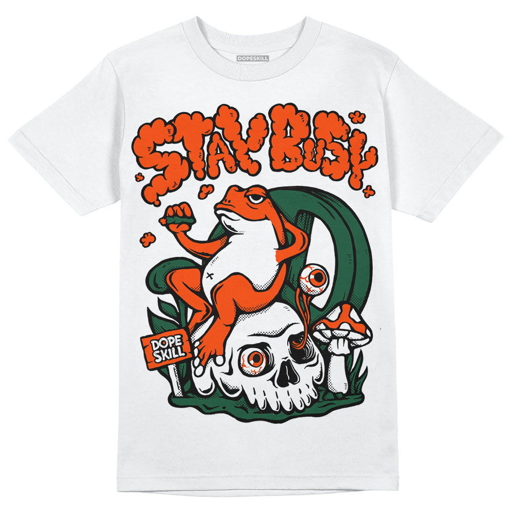 Dunk Team Dark Green Orange superstreetwear T-Shirt Stay Busy Graphic