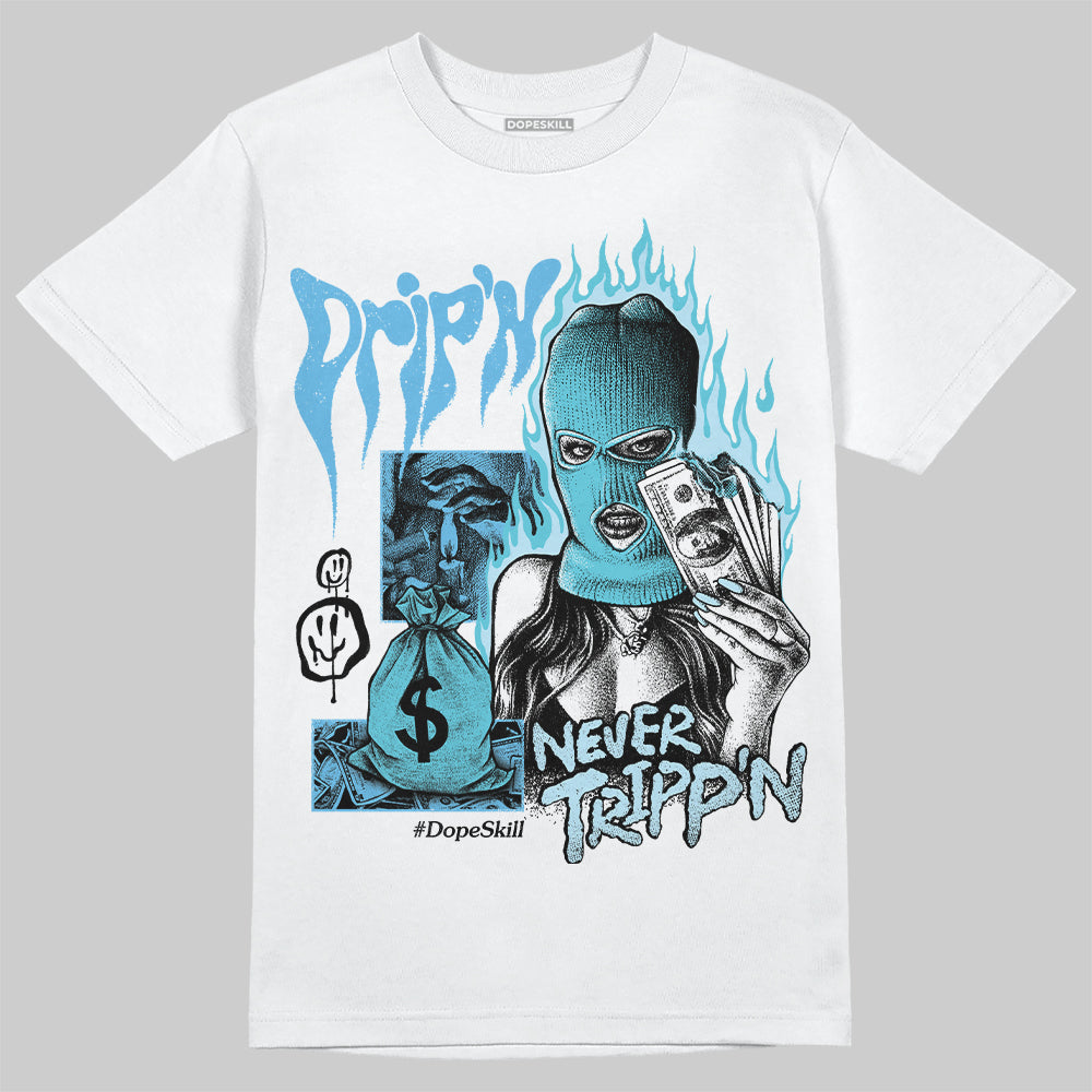Legend Blue 11s superstreetwear T-Shirt Drip'n Never Tripp'n Graphic