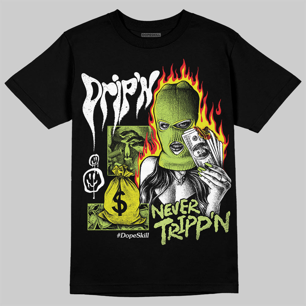 Bright Cactus 13s superstreetwear T-Shirt Drip'n Never Tripp'n Graphic