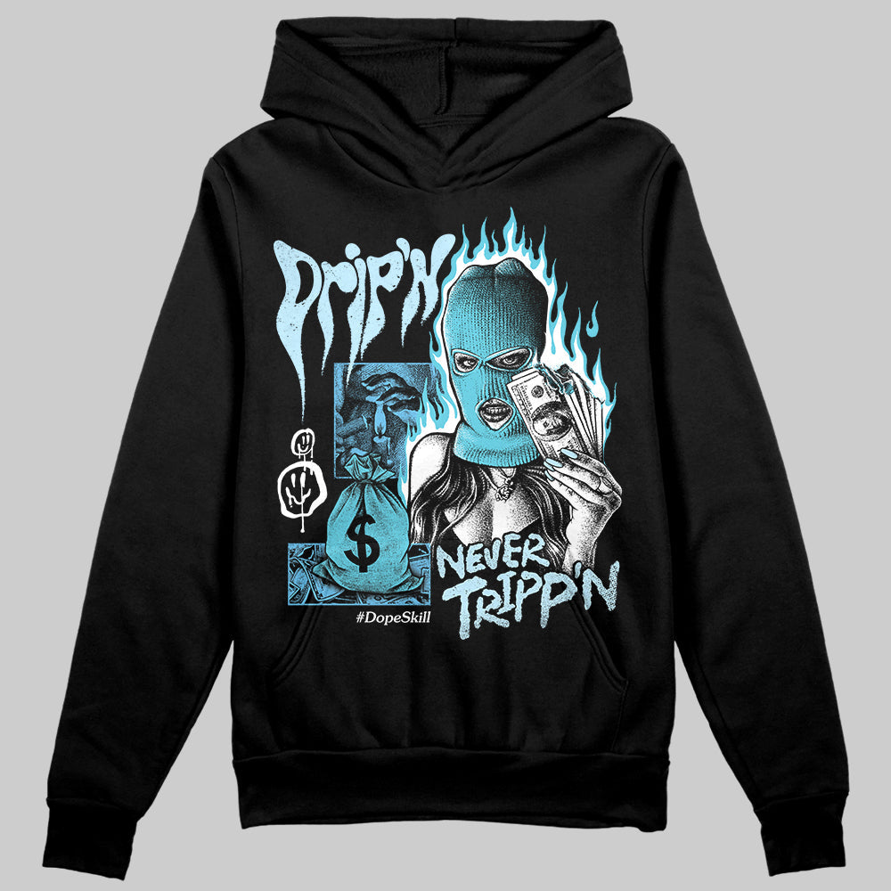 Legend Blue 11s superstreetwear Hoodie Sweatshirt Drip'n Never Tripp'n Graphic