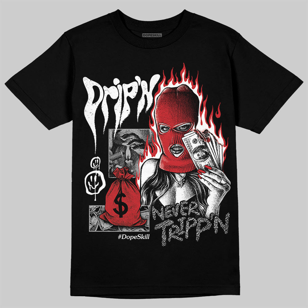 Black Cement 3s superstreetwear T-Shirt Drip'n Never Tripp'n Graphic