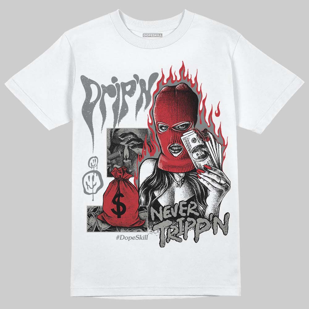 Cool Grey 9s superstreetwear T-Shirt Drip'n Never Tripp'n Graphic