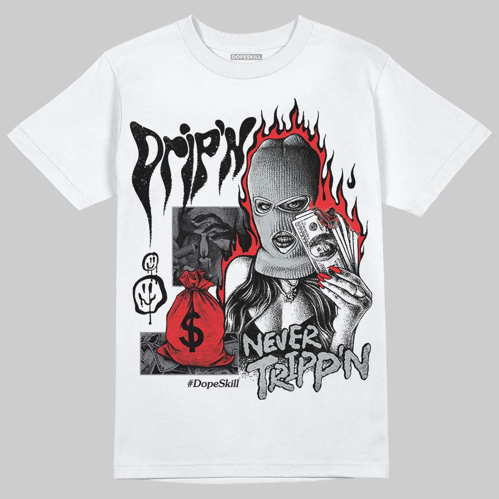 Fear 4s superstreetwear T-Shirt Drip'n Never Tripp'n Graphic