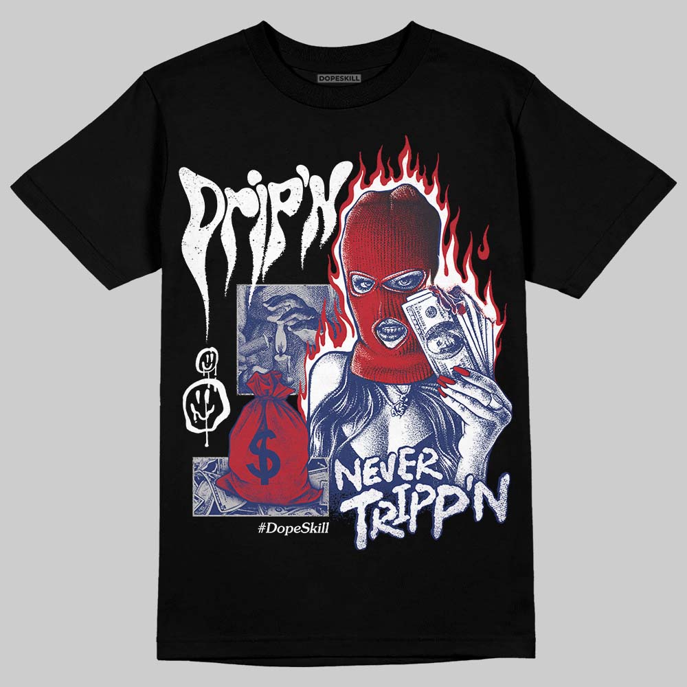 Rare Air Deep Royal Blue 1s superstreetwear T-Shirt Drip'n Never Tripp'n Graphic