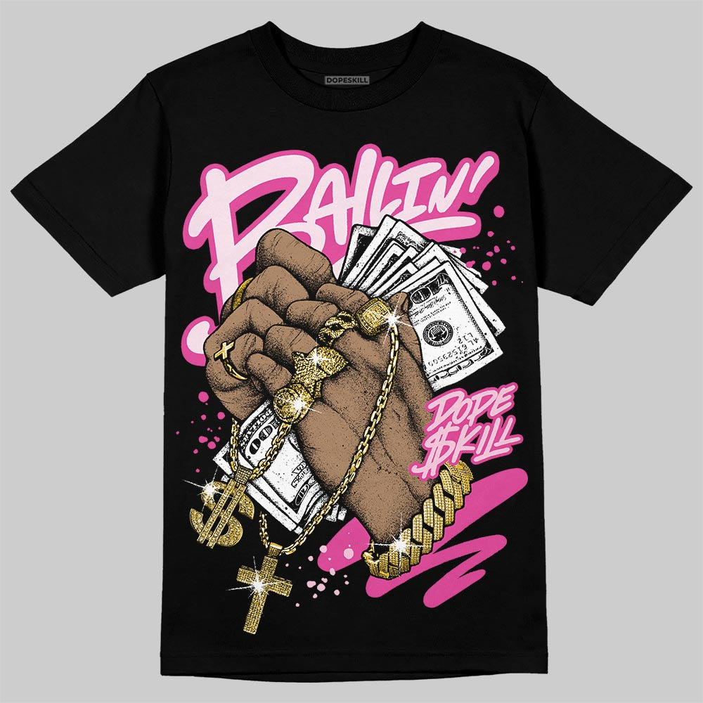 Triple Pink Dunk superstreetwear T-Shirt Always Ballin' Graphic
