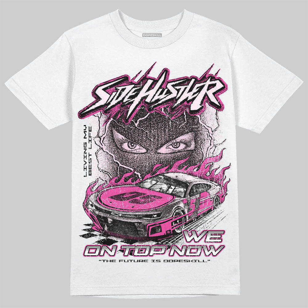 Triple Pink Dunk superstreetwear T-Shirt New Side Hustler Graphic