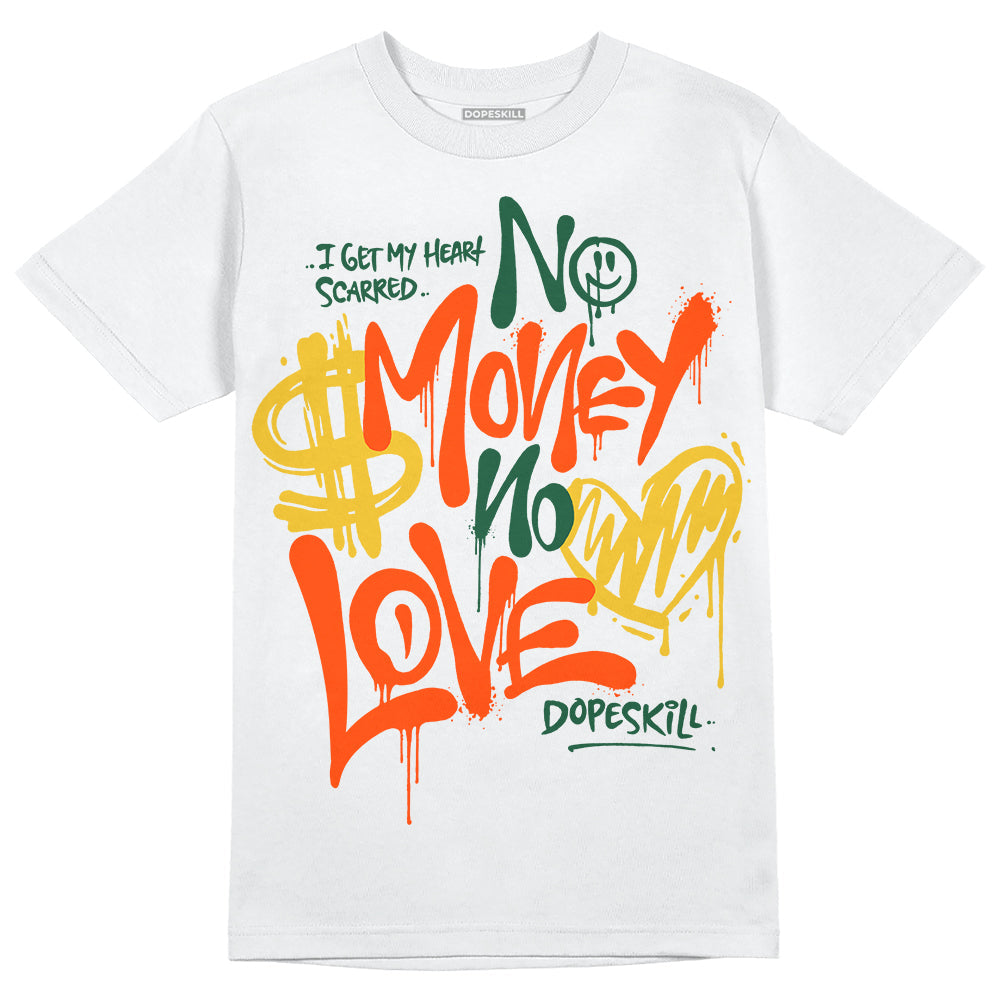 Dunk Team Dark Green Orange superstreetwear T-Shirt No Money No Love Typo Graphic