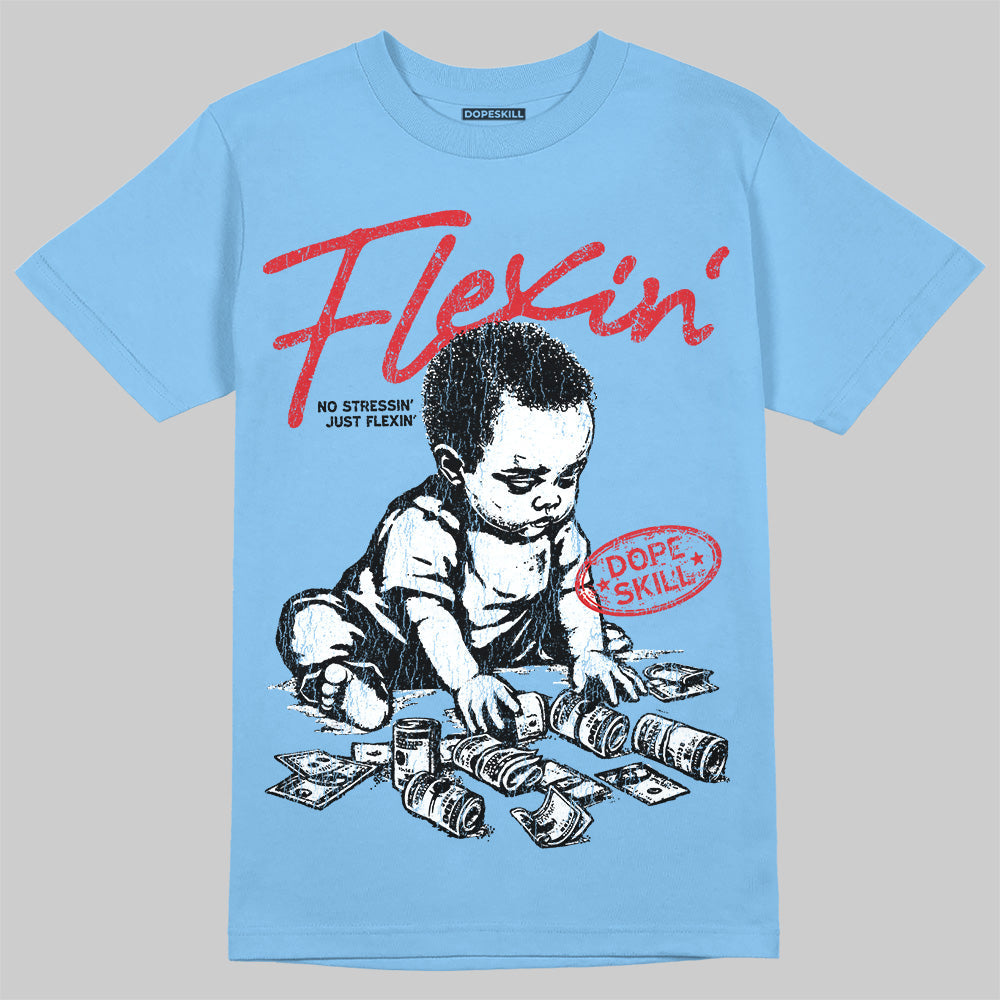 University Blue 6s superstreetwear T-Shirt Flexin' Graphic