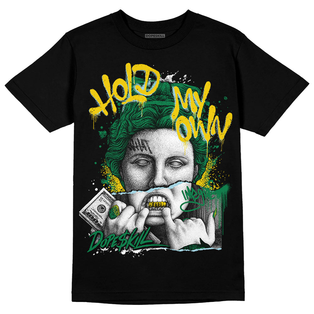 Lucky Green 5s superstreetwear T-Shirt Hold My Own Graphic