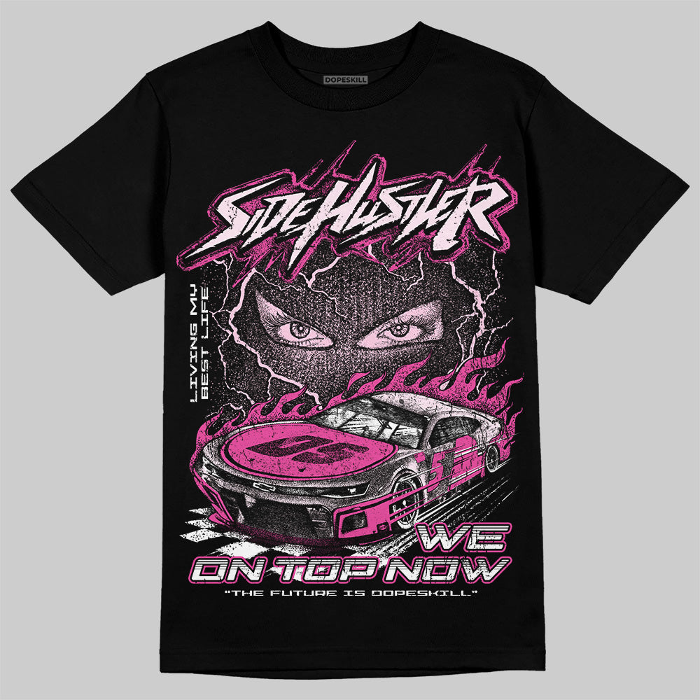 Triple Pink Dunk superstreetwear T-Shirt New Side Hustler Graphic