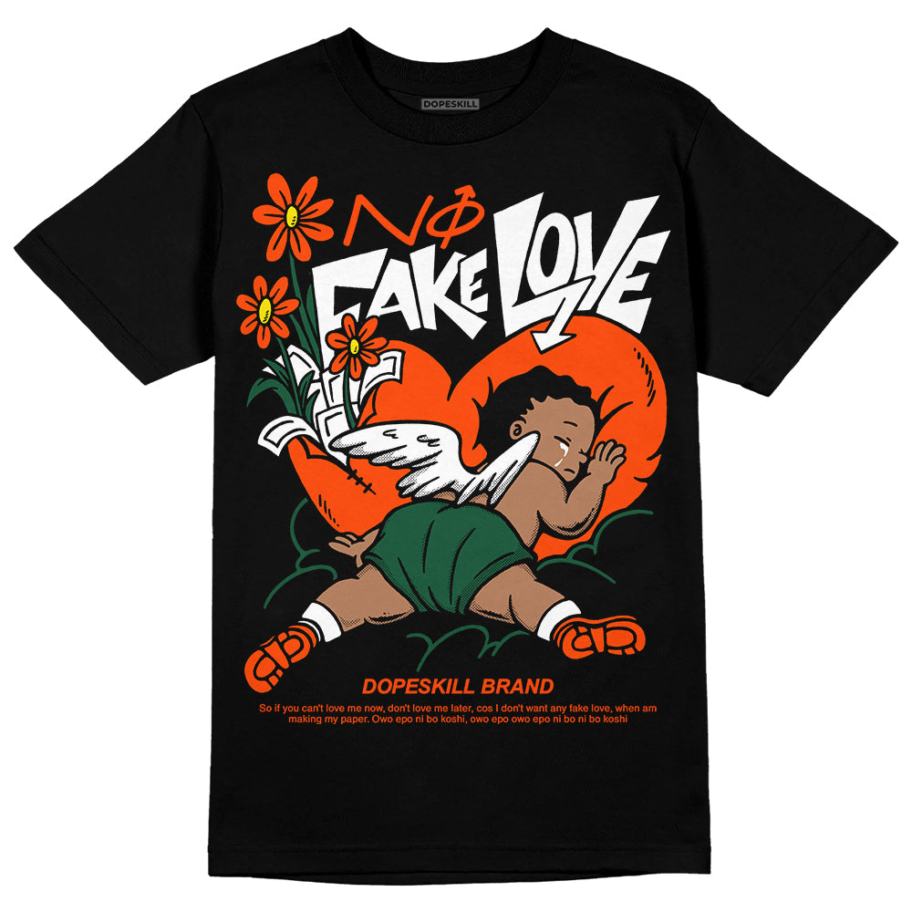 Dunk Team Dark Green Orange superstreetwear T-Shirt No Fake Love Graphic