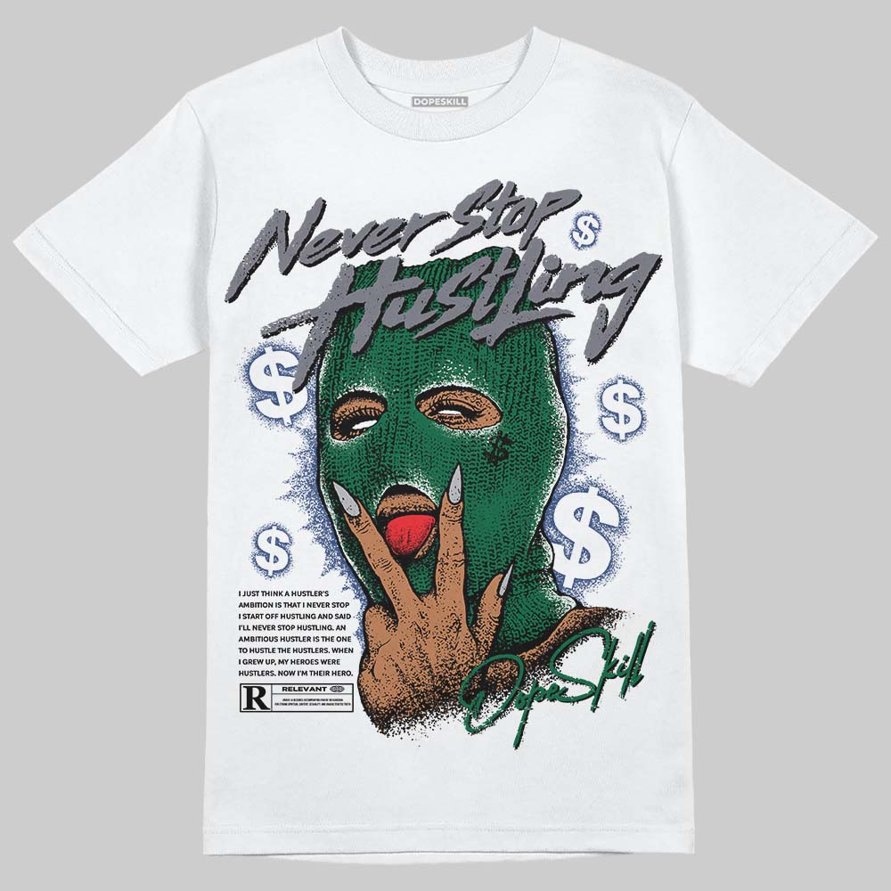 GT-2160 Shamrock Green superstreetwear T-Shirt Never Stop Hustling Graphic