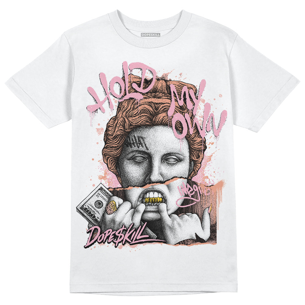 Legend Pink 11s superstreetwear T-Shirt Hold My Own Graphic