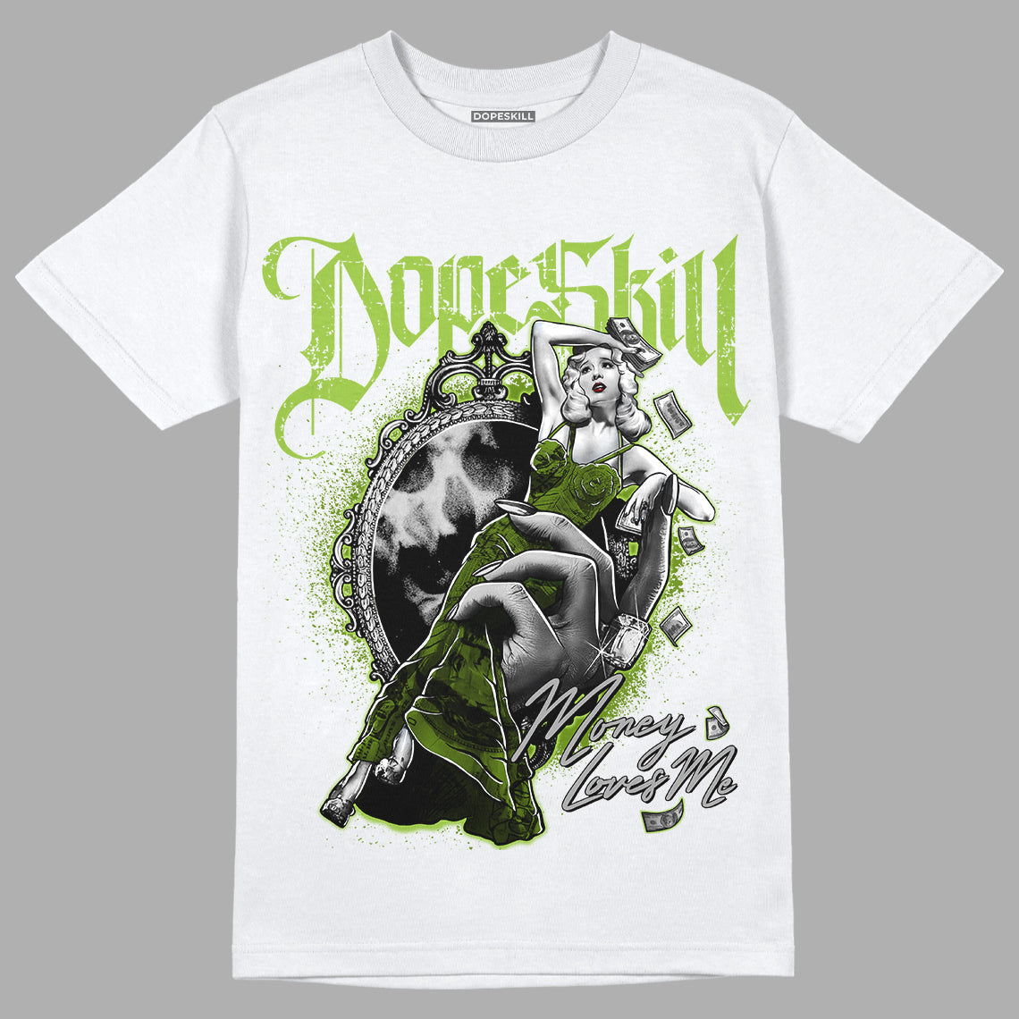 Dunk Low 'Chlorophyll' superstreetwear T-Shirt Money Loves Me Graphic